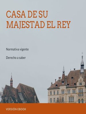cover image of CASA DE SU MAJESTAD EL REY